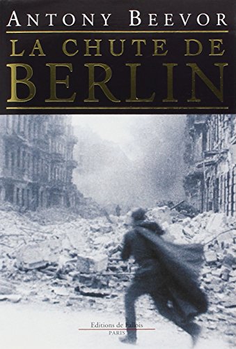 La chute de Berlin (FALL.LITT. 1AN) [French] 2877064395 Book Cover