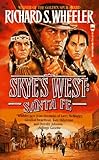 Santa Fe: A Skye's West Novel