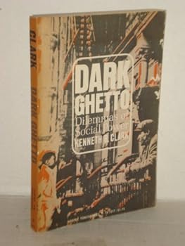 Dark Ghetto: Dilemmas of Social Power