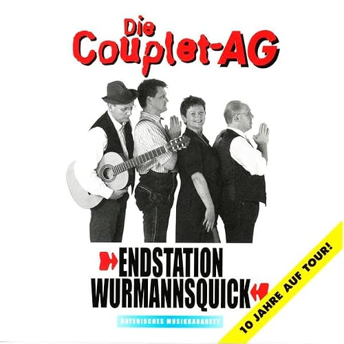 Preisvergleich Produktbild Endstation Wurmannsquick: 10 Jahre auf Tour - Live in der Drehleier
