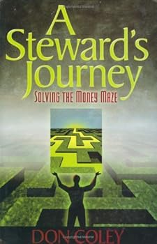 Hardcover A Steward's Journey, Solving the Money Maze Book