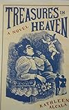 Treasures in Heaven: A Novel