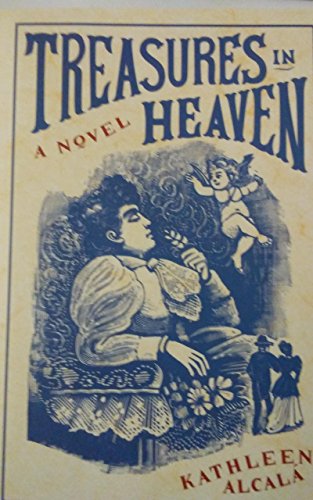 Treasures in Heaven: A Novel