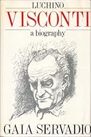 Luchino Visconti: A Biography 0531098109 Book Cover