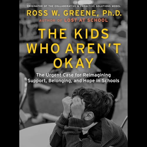 Page de couverture de The Kids Who Aren't Okay