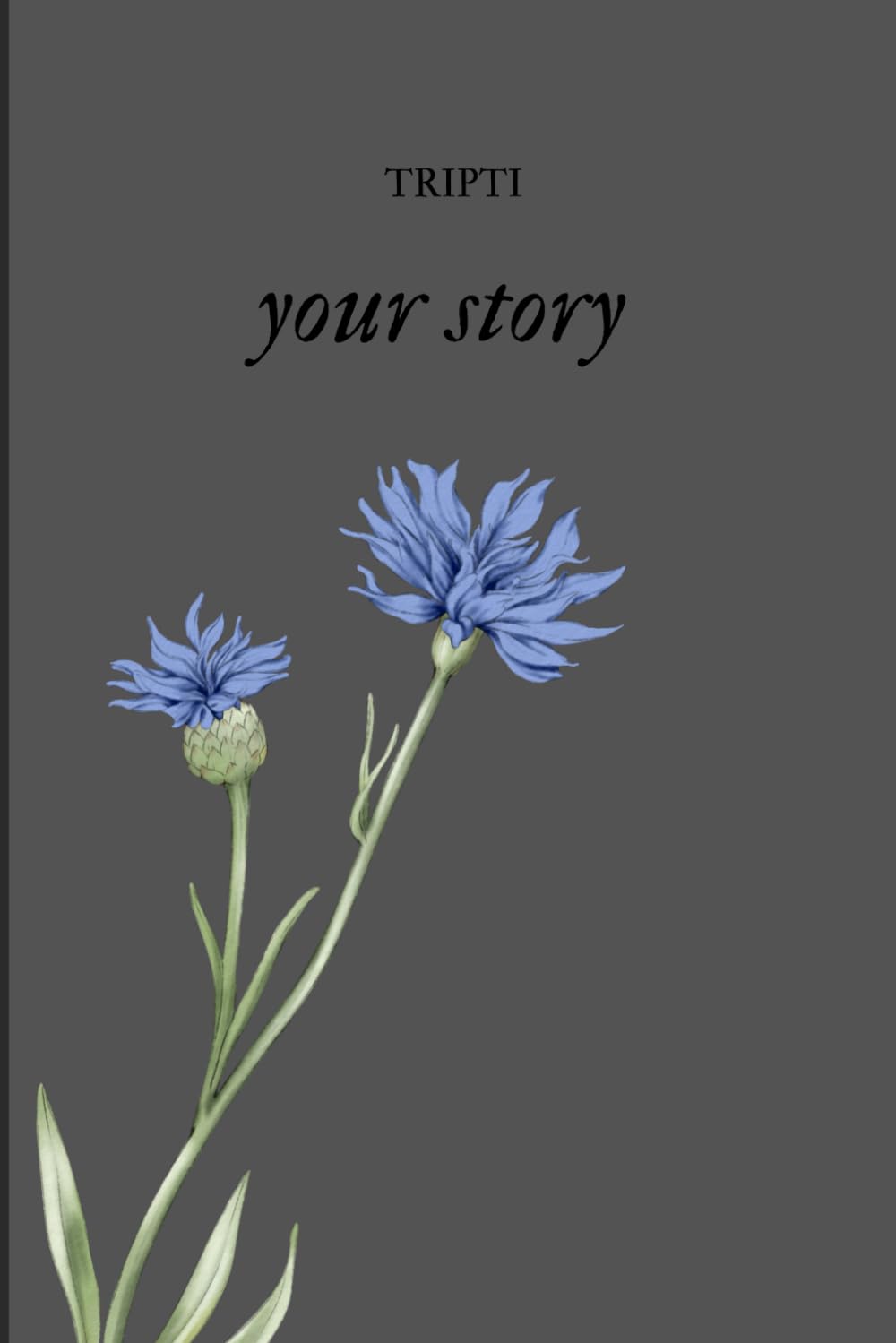 TRIPTI your story: Before trusting someone talk to yourself