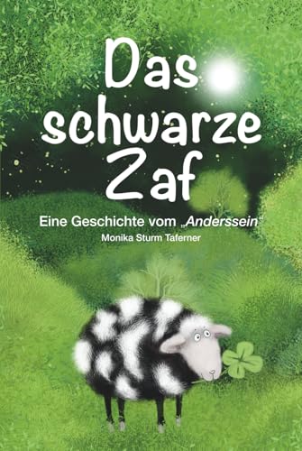 'Das schwarze Zaf', eine Geschichte vom 'Anderssein': Eine lustige Tiergeschichte über das „Anderssein“, inspirierendes Kinderbuch über Akzeptanz, ... Mitmachbuch, als Vorlesebuch oder Erlesebuch