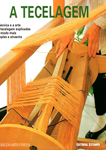 Tecelagem, a: