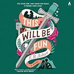 Cover of This Will Be Fun