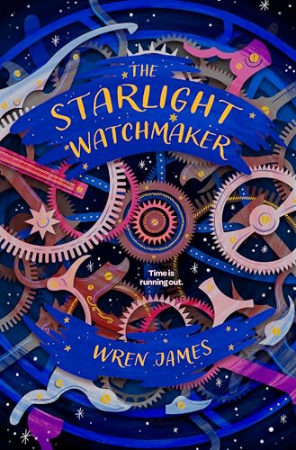 Cover of The Starlight Watchmaker