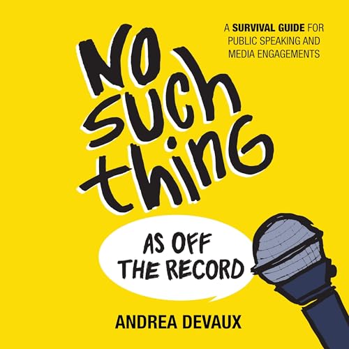 No Such Thing as Off the Record [Written by Andrea Devaux] episode artwork