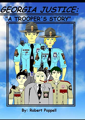 Georgia Justice: A Trooper's Story