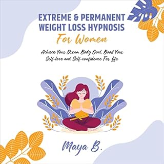 Page de couverture de Extreme & Permanent Weight Loss Hypnosis for Women