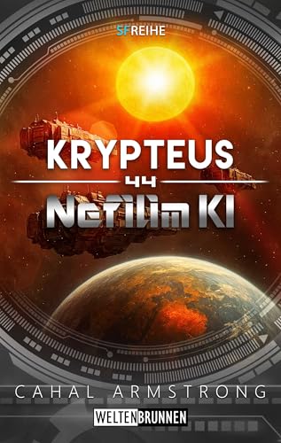 Nefilim KI 44: Krypteus: Science Fiction Reihe