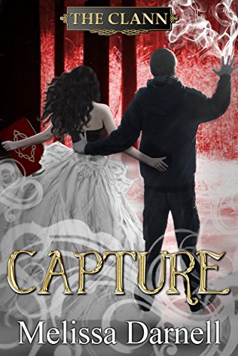 Télécharger Capture (The Clann) (English Edition) Gratuit
