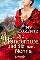 Die Wanderhure und die Nonne 3426515520 Book Cover