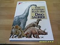 das-kosmos-buch-der-dinosaurier 3440062988 Book Cover