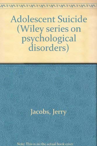 Adolescent Suicide (Wiley Series on Psychologic... 0471435902 Book Cover