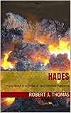 HADES: Forty-Ninth in a Series of Jess Williams Westerns (A Jess Williams Western Book 49)