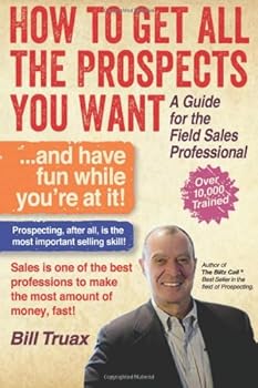 Paperback How to Get All the Prospects You Want! Book