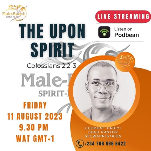 Episode 2 - The Spirit of Knowledge of the Deep Secrets of God