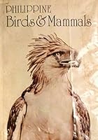 Philippine Birds and Mammals 0824805356 Book Cover
