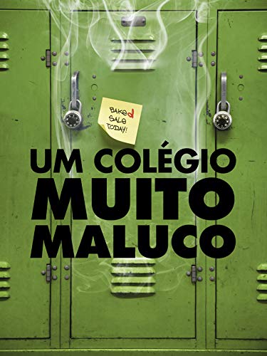 Um Colegio Muito Maluco