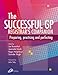 The Successful GP Companion: Preparing, Practising and Perfecting