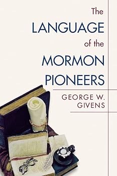 Paperback The Language of the Mormon Pioneers Book