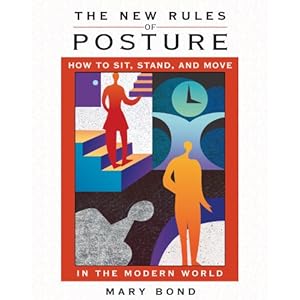 The New Rules of Posture Broché – 29 novembre 2006