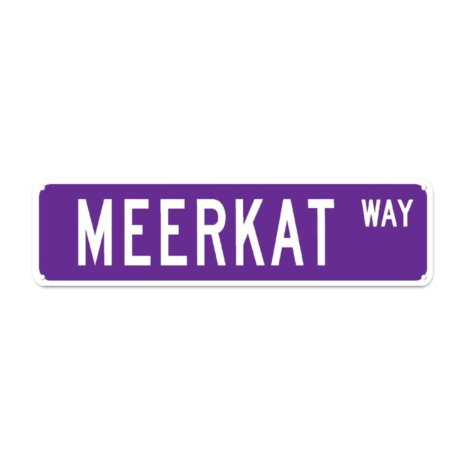 Meerkat Street Retro Tin Signs Aluminum Metal Sign Plaque for Home Kitchen Garden Wall UV-Resistant Pub Club Decor 4x16 Inch