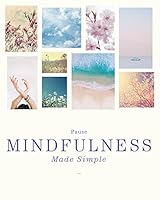 Mindfulness Made Simple 0753732793 Book Cover