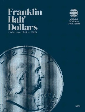 Coin Folders Half Dollars: Franklin, 1948-1963