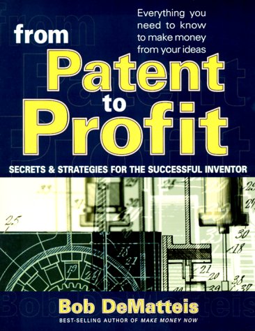 From Patent to Profit