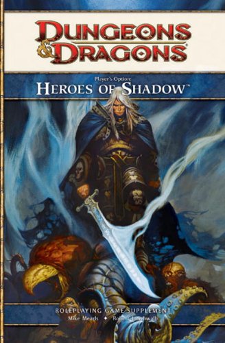 Player's option: heroes of shadow: a 4th edition d&d suppleme…