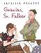 Gracias, Sr. Falker (Spanish Edition)