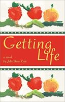 Getting Life 0962706485 Book Cover