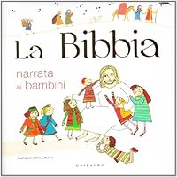 La Bibbia narrata ai bambini 8858001761 Book Cover