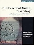 The Practical Guide to Writing with Readings and Handbook (8th Edition)