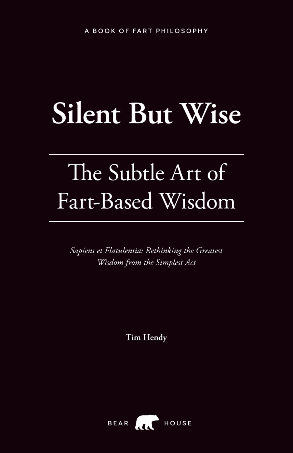 Silent but Wise: The Subtle Art of Fart Philosophy