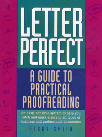 Letter Perfect: A Guide to Practical Proofreading 0935012176 Book Cover