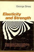 Elasticity and Strength B0006BYXU6 Book Cover