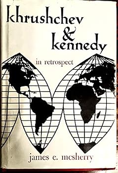 Hardcover Khrushchev and Kennedy in retrospect Book