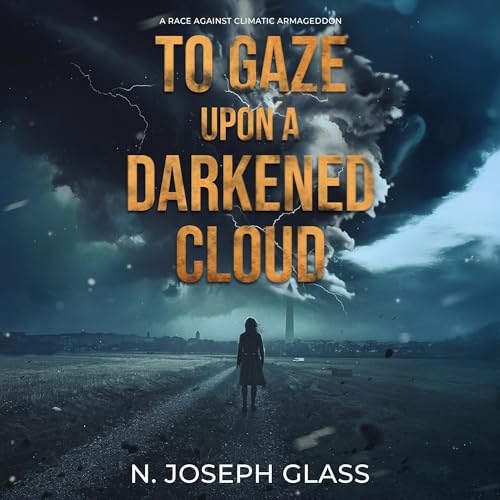 Page de couverture de To Gaze Upon a Darkened Cloud