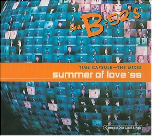 Mixes: Summer Of Love '98 [Audio CD] The B-52's