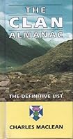 The Clan Almanac: A Complete Guide to Scottish Family Names 1858820146 Book Cover