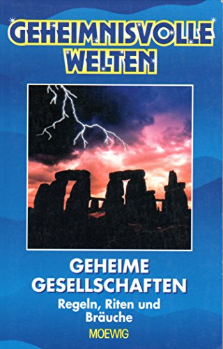 Geheime Gesellschaften (Regeln, Riten und Bräuche) [Gebundene Ausgabe]