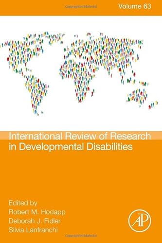 International Review Research in Developmental Disabilities (Volume 63) (International Review of Research in Developmental Disabilities, Volume 63)