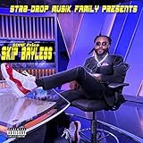 Skip Bayless [Explicit]