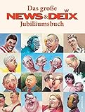 deixis am phantasma  Das große NEWS & Deix-Jubiläumsbuch